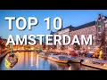 10 BEST Things To Do In Amsterdam
