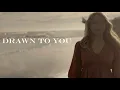 Drawn to You Visualizer - Megan Knight