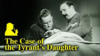 Sherlock Holmes - The Case of the Tyrant's Daughter (1955) TV Episode 39