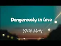 YNW - Dangerously In Love (TikTok Version)