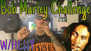 bob marley challenge w hessy 2022