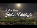 Download Lagu Ada Band - Jalan Cahaya | Lirik 🎶