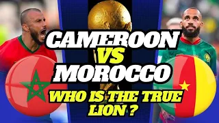 who is the true lion cameroon vs morocco afcon2025 epic showdown