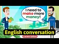 Improve English Speaking Skills Make more money Shadowing Practice with a Simple Conversation