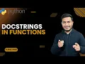 Docstrings in Functions The Complete Python Course Basic to Advance Python Tutorial