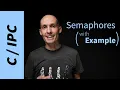 What is a semaphore How do they work Example in C