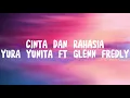 Download Lagu CINTA DAN RAHASIA - YURA YUNITA FT GLENN FREDLY (LIRIK)