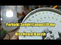 Cara Memperbaiki Lampu LED Hannochs Mati Untuk Pemula