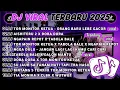 DJ TIKTOK TERBARU 2025🎵DJ TOR MONITOR KETUA - ORANG BARU LEBE GACOR🎵DJ AISHITERU 2 X DORA DORA