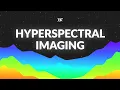 What is hyperspectral imaging use cases capabilities and benefits