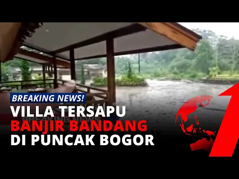 Banjir Bandang Sapu Sebuah Villa di Puncak | tvOne