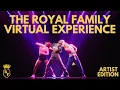 Download Lagu ARTIST EDITION | The Royal Family Virtual Experience