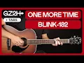 Download Lagu One More Time Guitar Tutorial Blink-182 Guitar Chords |Studio + Live Version|