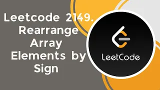 Rearrange Array Elements by Sign c Leetcode 2149 Array Two Pointers