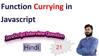 JavaScript Interview Questions 21 Function currying in JavaScript Is currying same as closure