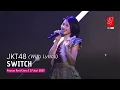 Download Lagu JKT48 - Switch | RKJ 27 Juni 2025