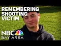 Family and friends remember teen killed in mass shooting near Morgan Hill