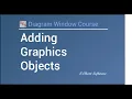 Adding Graphics Objects to your Diagram Window