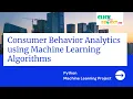 Python Machine Learning Project Behavior Analytics Machine Learning Algorithms - ClickMyProject