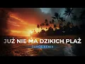 Lagu Już Nie Ma Dzikich Plaż (Dance Remix)