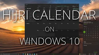Hijri Islamic Calendar Tutorial - Windows 10