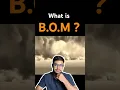 What is B O M and how it works