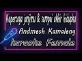Download Lagu Kupercaya janjimu \u0026 sampai akhir hidupku - Andmesh Kamaleng - Female ( KARAOKE HQ Audio )