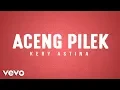 Aceng Pilek (Lyric Video)