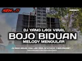 Lagu DJ BOJO BIDUAN X NGULAR YANG LAGI FYP JINGLE PEMUDA GEDANG DUKUH BY TORIS DISJOKEY