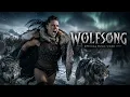 WOLFSONG Epic Nordic Viking War Anthem