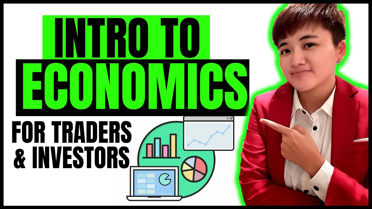 Learn Economics- Full Course for Traders & Investors