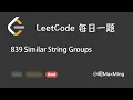 Leetcode 839 Similar String Groups