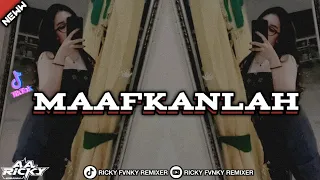 dj maafkanlah reza re viraltiktok2026 ricky fvnky remixer ft azi fvnky bootleg2026 kane