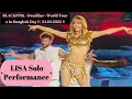 LISA Solo Performance | Blackpink Deadline World Tour in Bangkok Day 1 | 24/10/2025