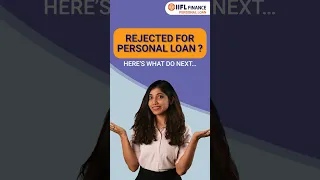 What to do after personal loan rejection? | IIFL FInance #shorts