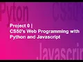 Project 0 CS50 s Web Programming with Python and Javascript