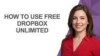 How to Use Free Dropbox Unlimited - AshleyHowTo