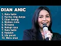 FULL ALBUM TERBARU 2025 DIAN ANIC NATU BATIN - KARMA NING DUNYA - EDAN LANANG