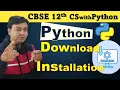CBSE 12th CS with Python How to download python and installation of python