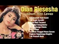 Download Lagu Kumpulan Lagu Hits Dian Piesesha – Nostalgia Musik Lawas 80-90an Penuh Kenangan