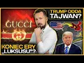 Lagu GUCCI w KRYZYSIE, BITWA o TAJWAN i MEGA FABRYKA CHIN w POLSCE #BizWeek