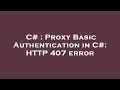 C Proxy Basic Authentication in C HTTP 407 error