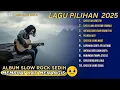 Download Lagu 🥀 Lagu Slow Rock Malaysia Sedih – Album Kenangan Tak Terlupakan 💔