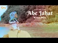 Abe Jahat - Rosalinda | Muzik Video Rasmi
