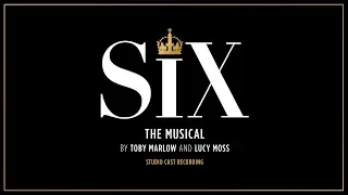 six the musical i dont need your love from the studio cast recording 