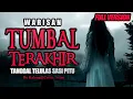 Download Lagu KISAH MISTERI - FULL VERSION WARISAN TUMBAL TERAKHIR TANGGAL TELULAS SASI PITU - BY @CERITA SETANN Download Lagu KISAH MISTERI - FULL VERSION WARISAN TUMBAL TERAKHIR TANGGAL TELULAS SASI PITU - BY @CERITA SETANN