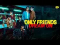 Only Friends : Dream On | GMMTV 2025