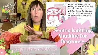 Sentro Knitting Machine for Beginners cast on change yarn cast off Tips