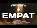 Download Lagu STRANGERS - Empat (Official Music Video)