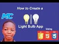 How to create a Light Bulb App using HTML CSS and JavaScript